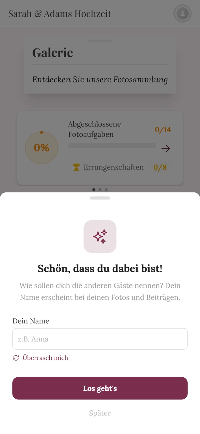 Dialog „Schön, dass du dabei bist!“ mit Funken-Symbol, dem Feld Dein Name, Überrasch mich, Los geht’s und Später