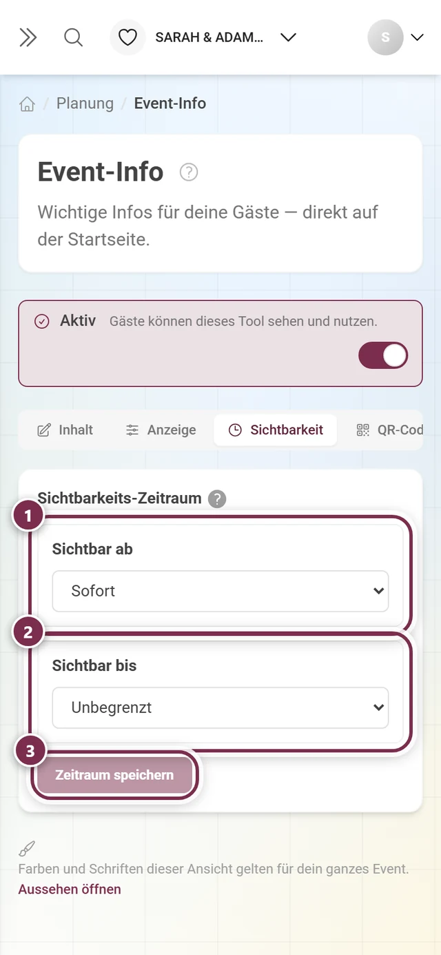 Reiter Sichtbarkeit mit Sichtbar ab auf Sofort, Sichtbar bis auf Unbegrenzt und dem Knopf Zeitraum speichern