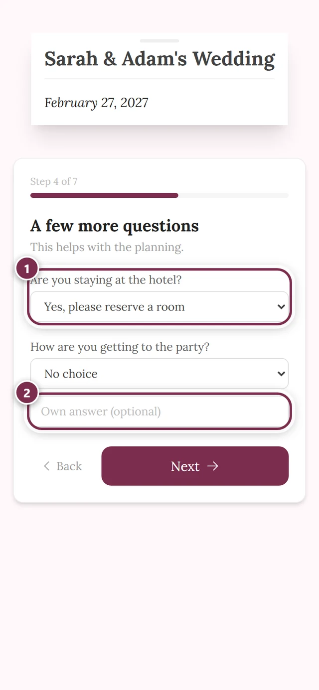 Step A few more questions with two dropdowns and the Own answer field