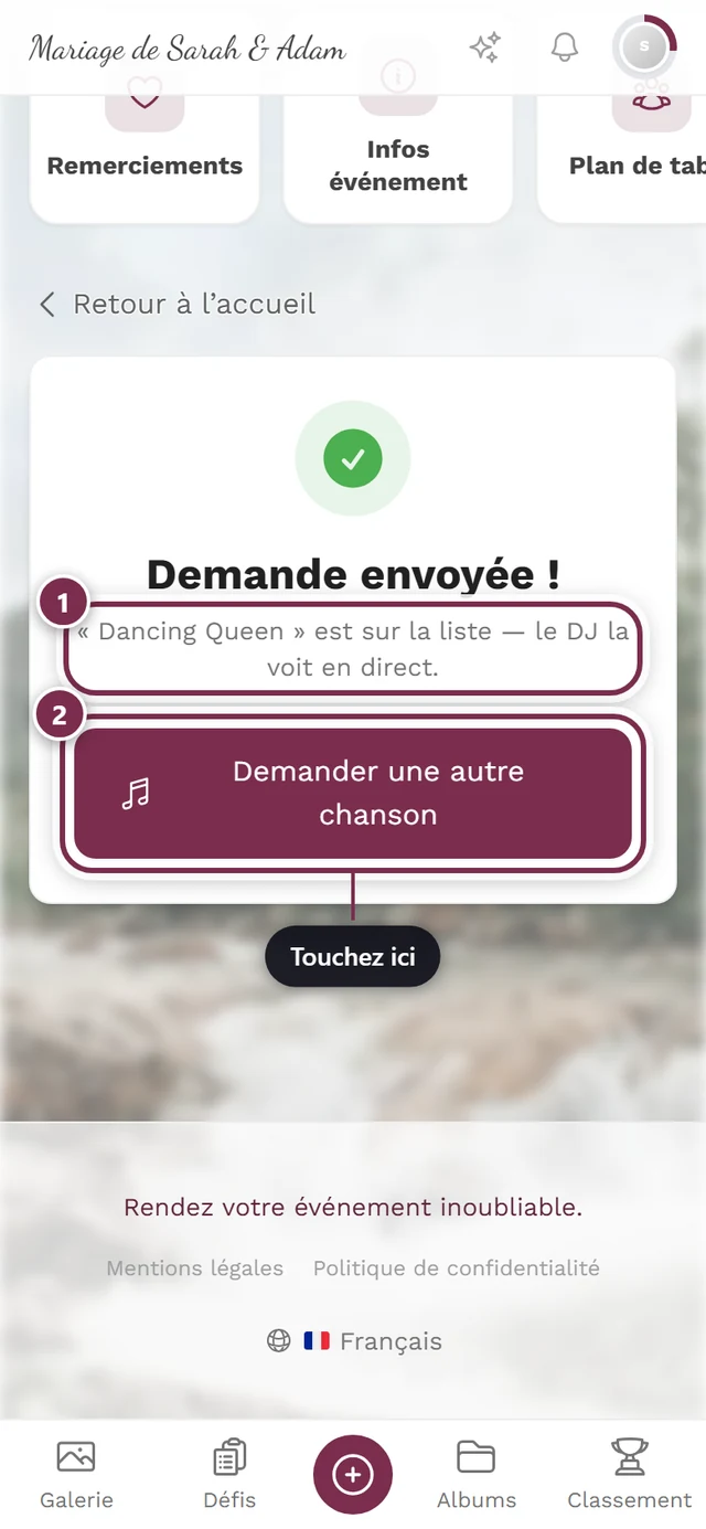 Confirmation Demande envoyée avec une coche verte et le bouton Demander une autre chanson
