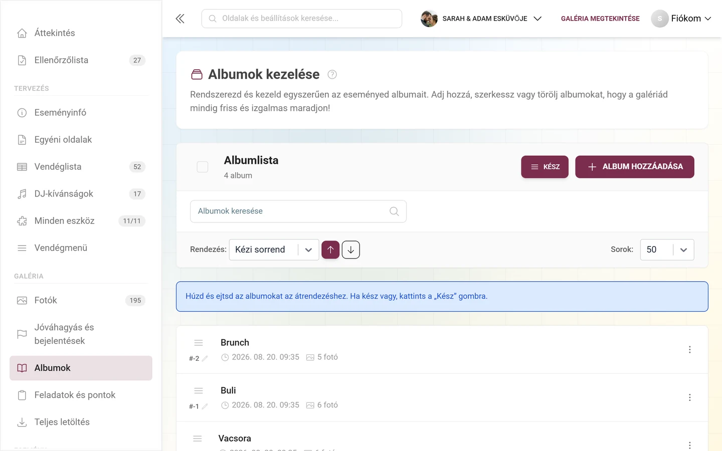 Albumkezelő átrendezés módban a fogd és vidd tanáccsal és a Kész gombbal