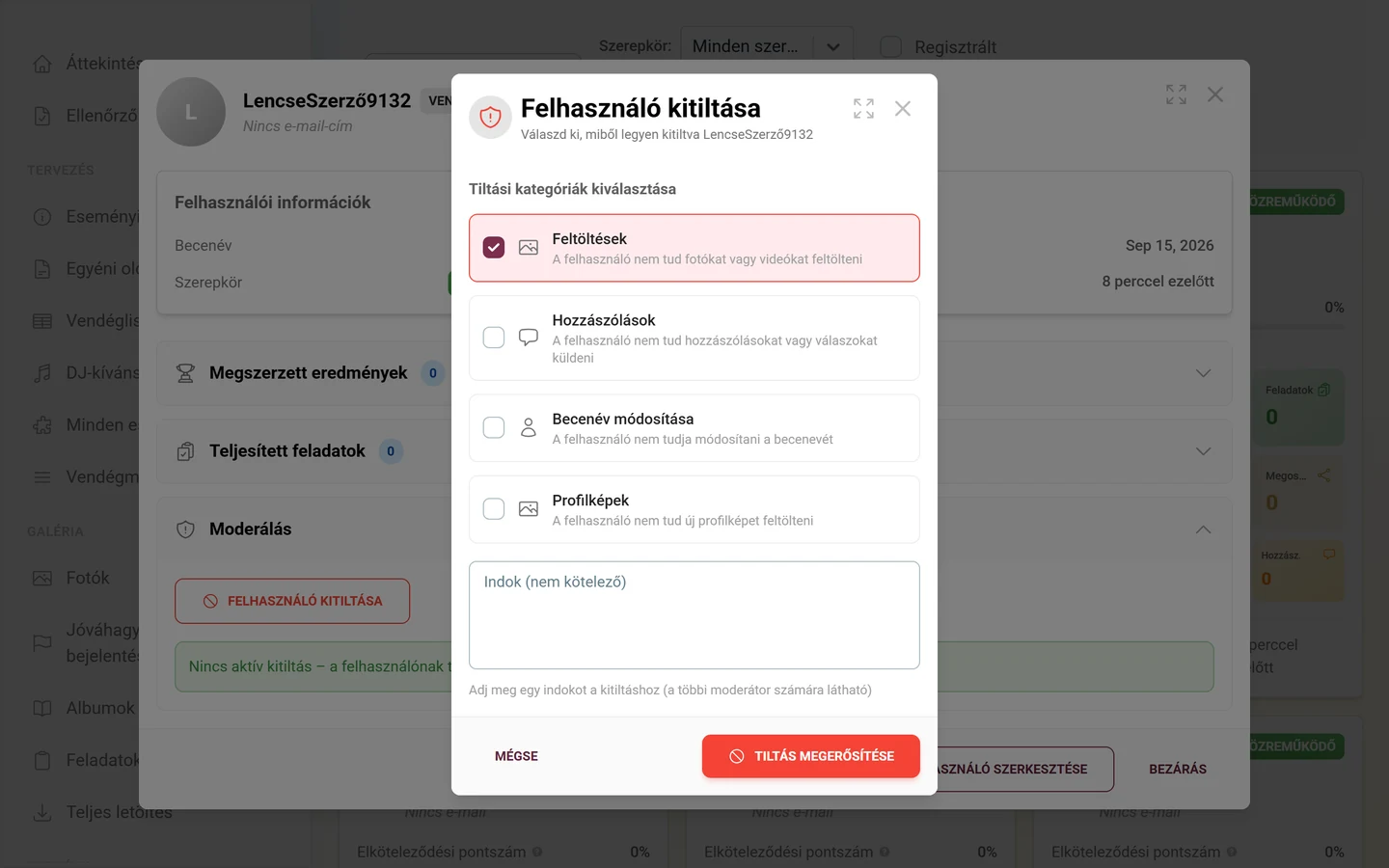 Felhasználó kitiltása párbeszédablak a négy kategóriával, bepipált Feltöltésekkel és az Indok mezővel