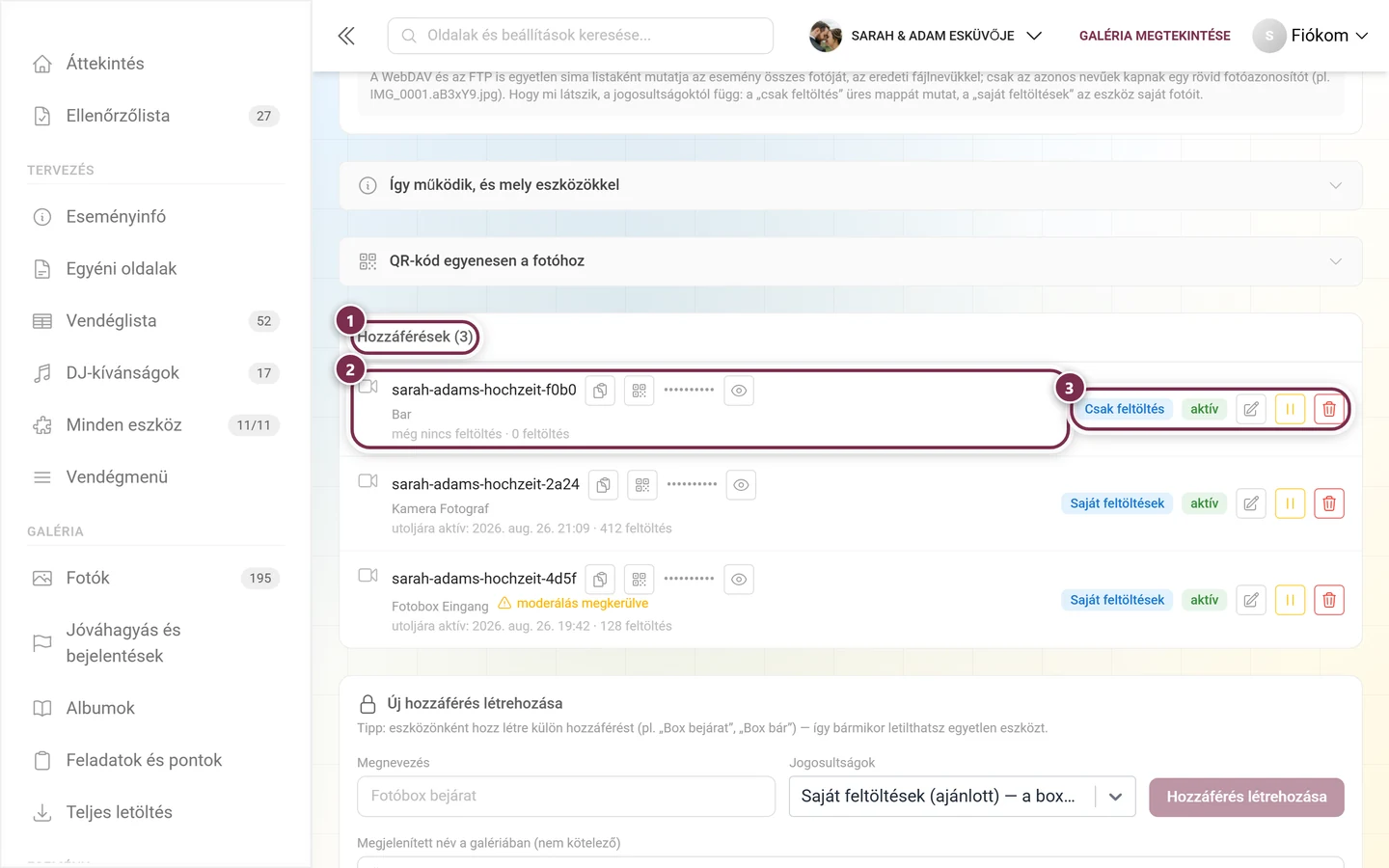 A létrehozott hozzáférések listája a kiemelt címmel és egy kiemelt sorral