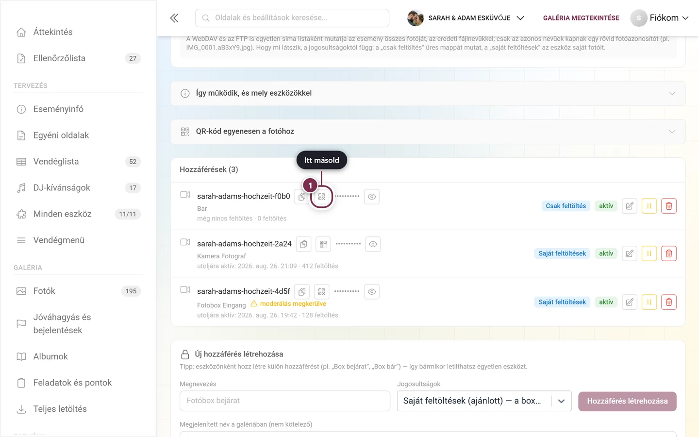 Egy hozzáférés sora a listában a kiemelt QR-linksablon másolása gombbal, mellette a jelszó pontokkal elrejtve marad