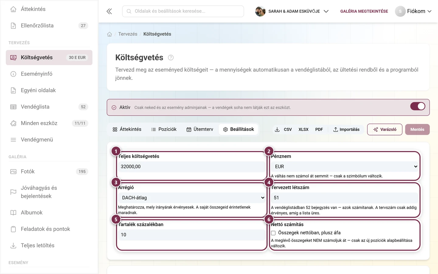 A költségvetés beállításai a teljes költségvetéssel, pénznemmel, árrégióval, vendéglétszámmal, tartalékkal és a nettó kapcsolóval