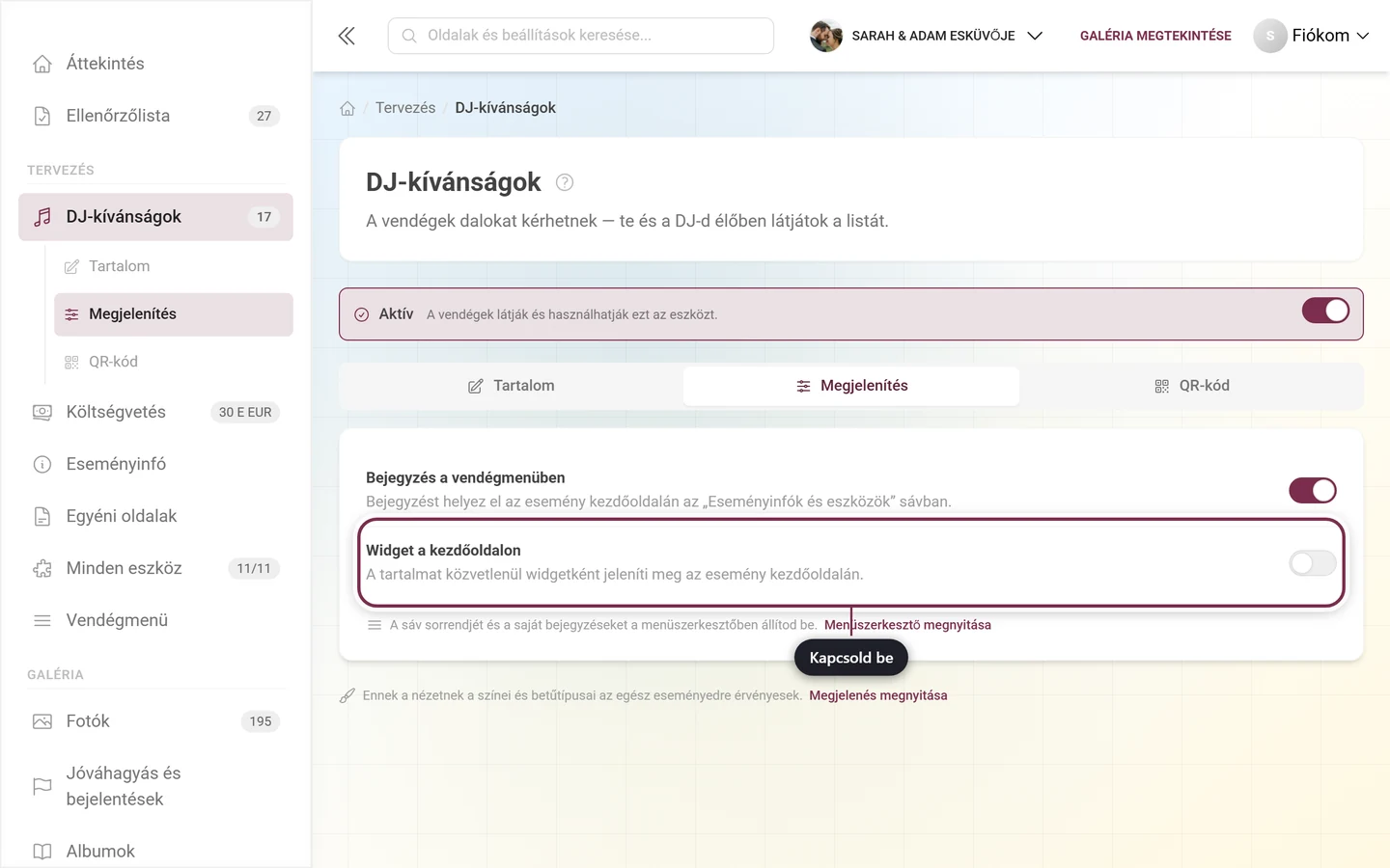 A DJ-kívánságok Megjelenítés füle a kiemelt widget-kapcsolóval