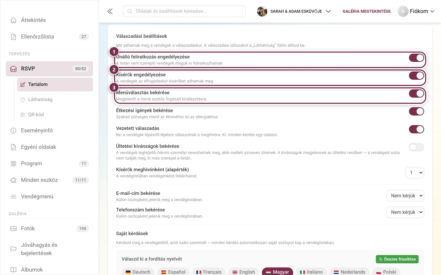 Az első három válaszadási beállítás: önálló feliratkozás, kísérők és menüválasztás