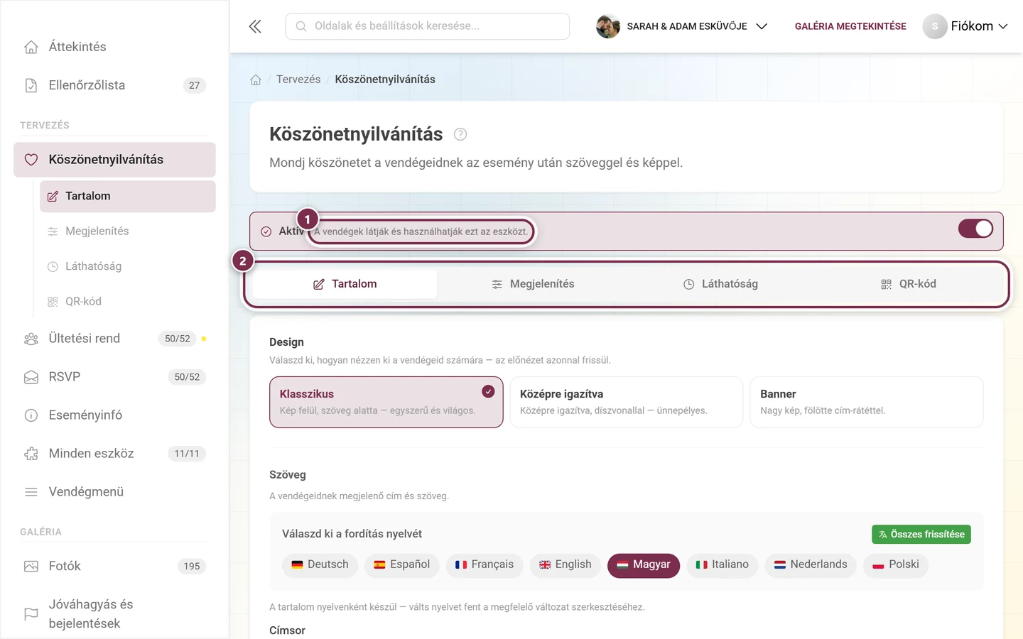 A köszönetnyilvánítás fejléce az Aktív kapcsolóval és a négy füllel