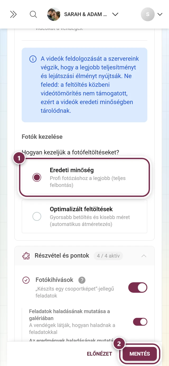 Fotók kezelése a kiemelt Eredeti minőség opcióval és a kiemelt mentéssávval
