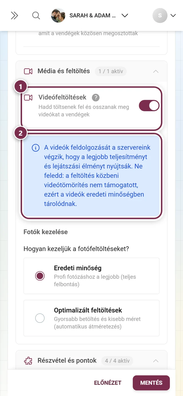 Videófeltöltések kapcsoló és alatta a kék felhívás a videófeldolgozásról, mindkettő kiemelve