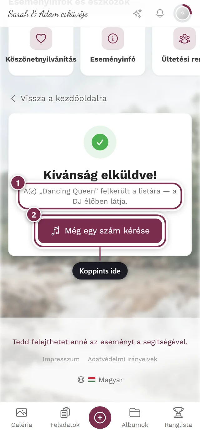 Kívánság elküldve visszaigazolás zöld pipával és a Még egy szám kérése gombbal