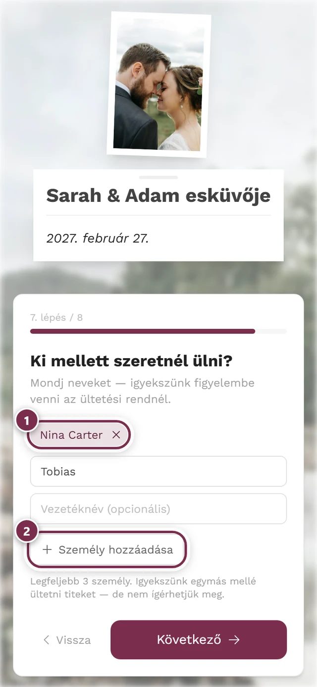 Ki mellett szeretnél ülni? lépés egy chippel és egy félig kitöltött névmezővel