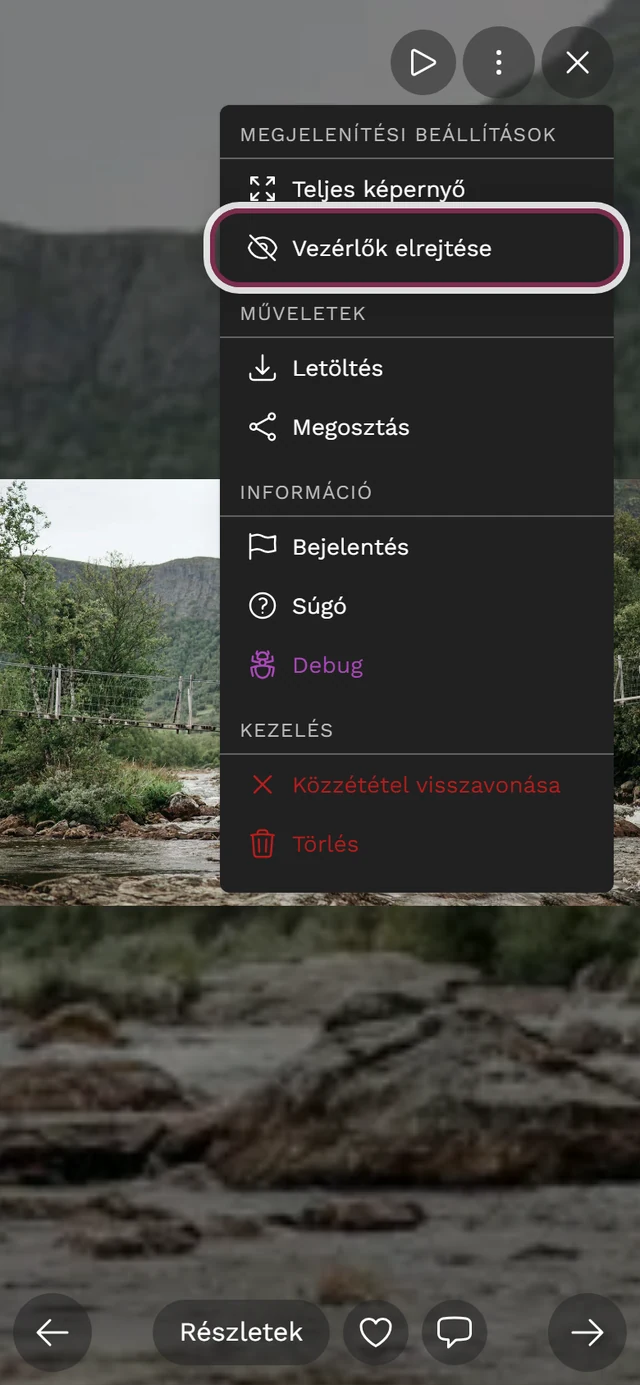 A teljes képernyős nézet megnyitott hárompontos menüje a Vezérlők elrejtése bejegyzéssel kiemelve