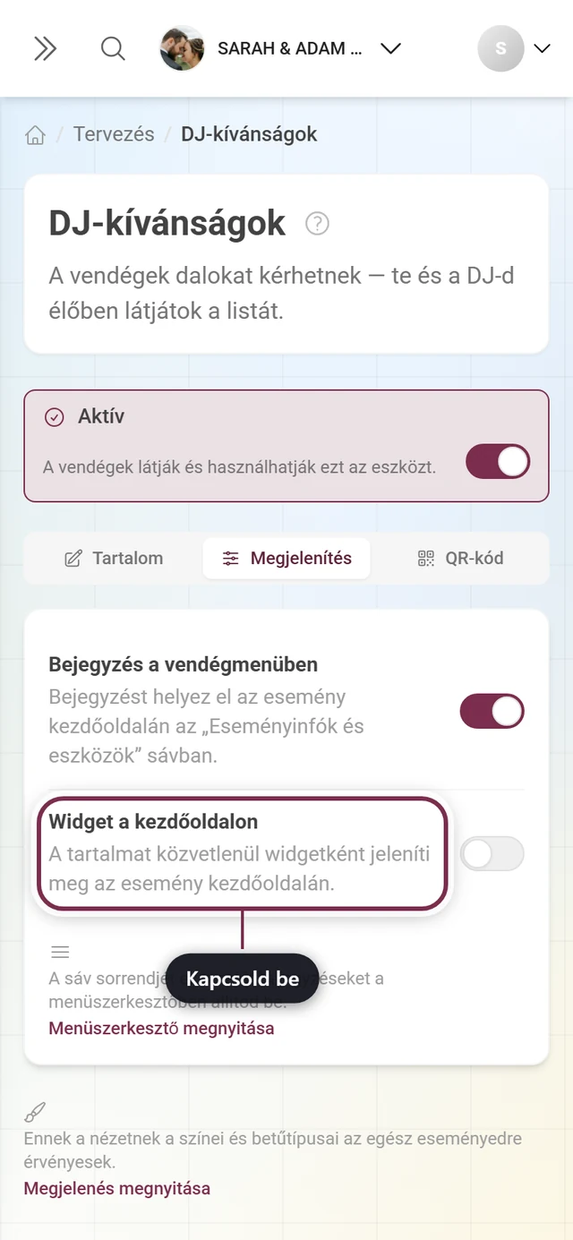 A DJ-kívánságok Megjelenítés füle a kiemelt widget-kapcsolóval