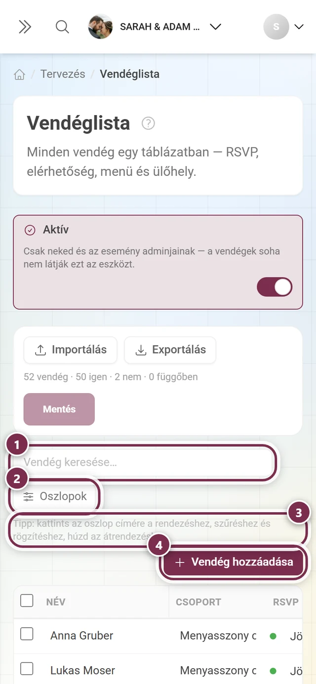 A táblázat feletti sáv a kiemelt keresőmezővel, oszlopgombbal, kezelési tipppel és Vendég hozzáadásával
