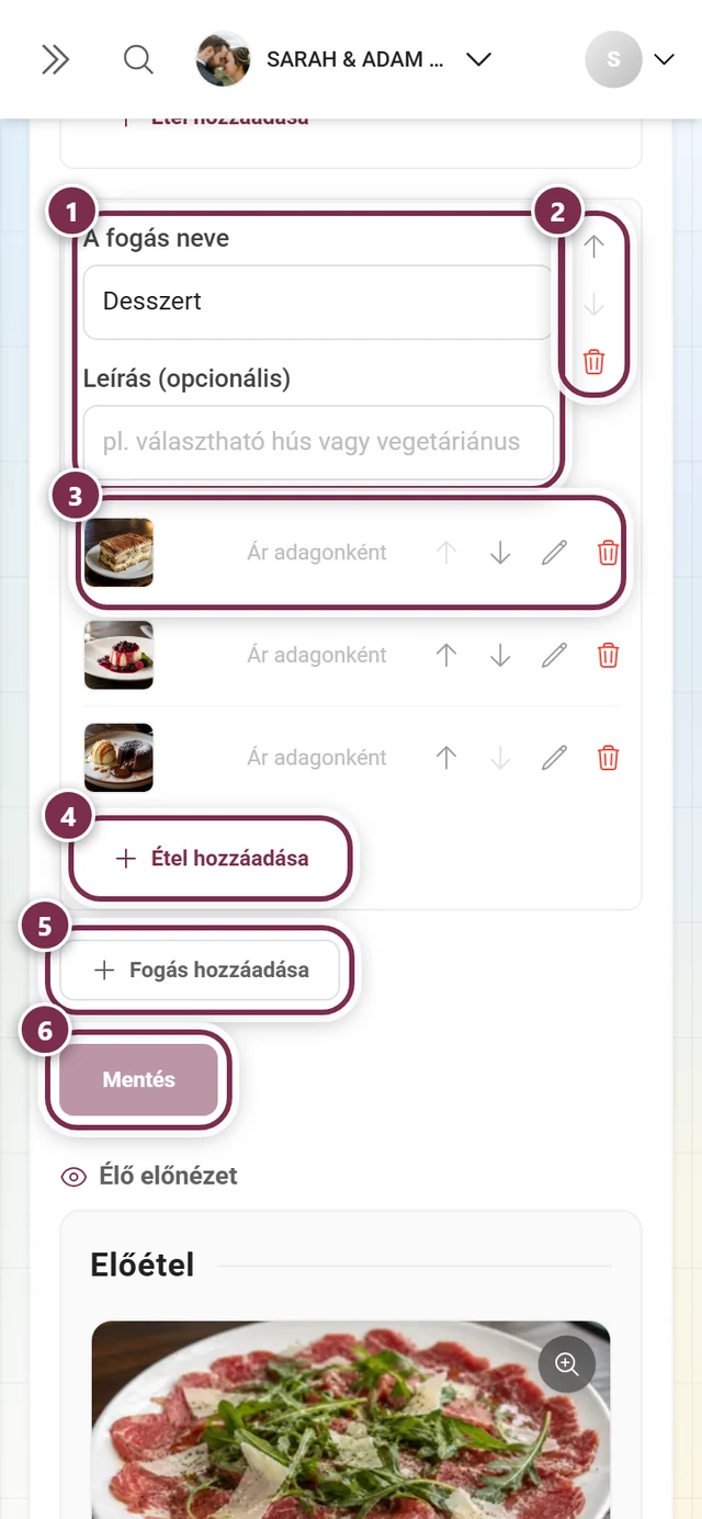 Menüszerkesztő a Desszert fogással és a Tiramisu, Panna cotta és Csokoládétorta ételekkel