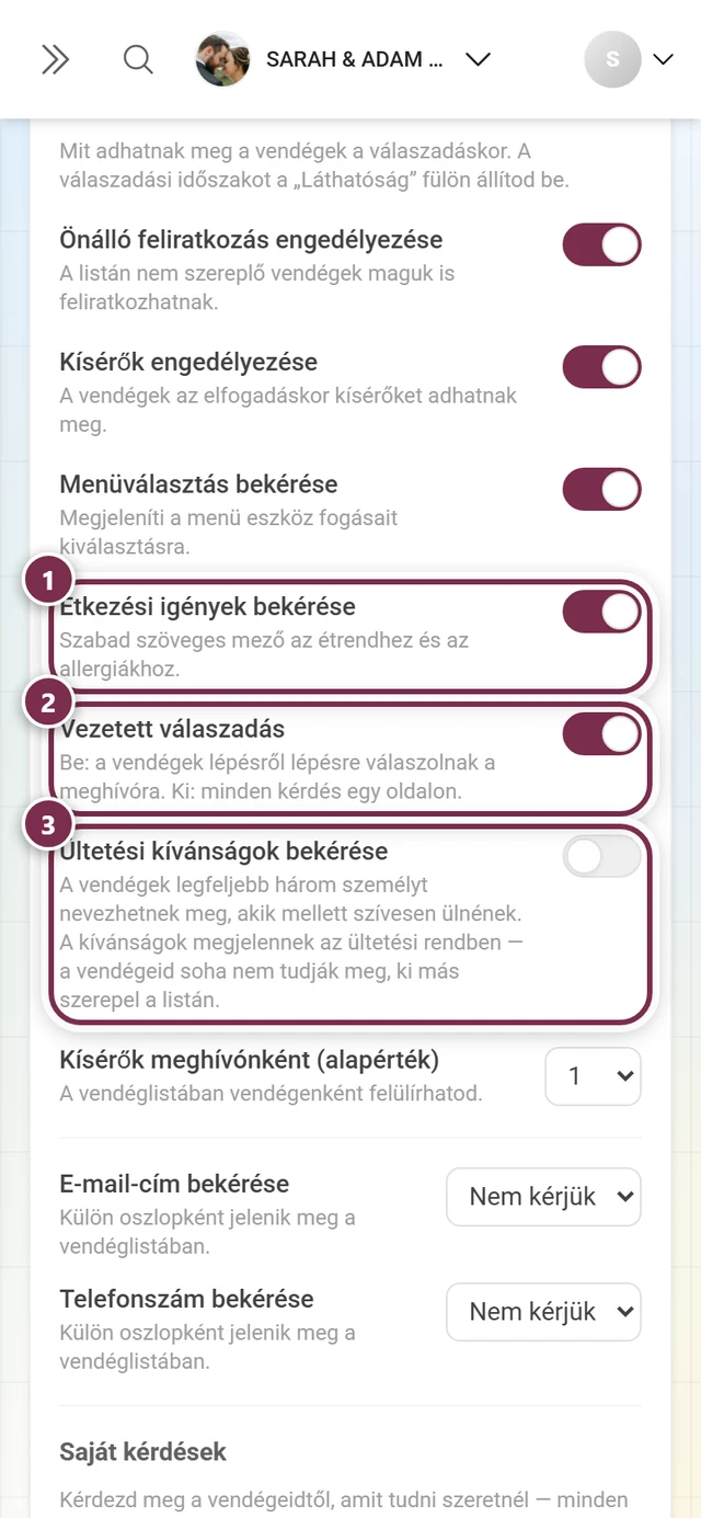 A következő három válaszadási beállítás: étkezési igények, válaszasszisztens és ültetési kívánságok