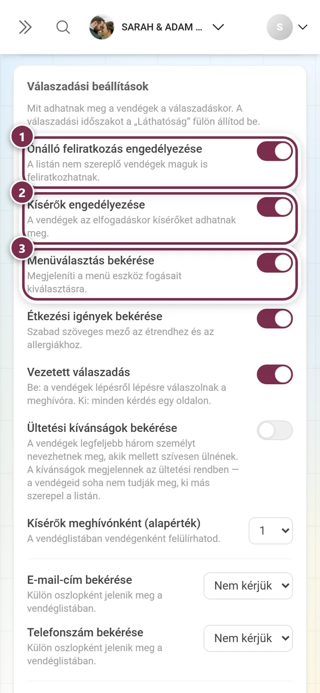 Az első három válaszadási beállítás: önálló feliratkozás, kísérők és menüválasztás