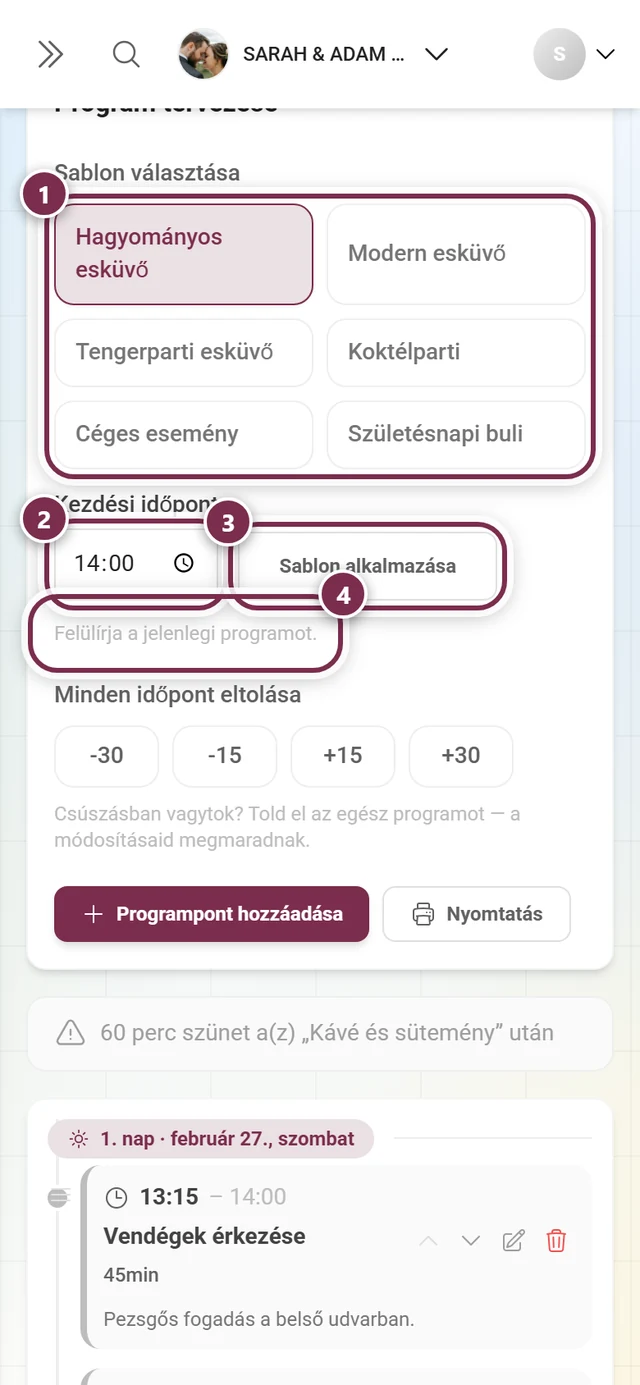 Program tervezése szakasz a kiemelt sablonráccsal, kezdési időponttal, Sablon alkalmazása gombbal és a megjegyzéssel