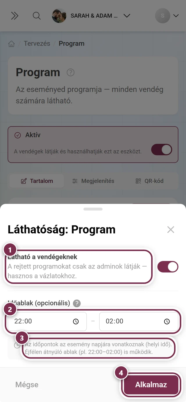 Láthatóság: Program párbeszédablak a kiemelt kapcsolóval, a két időmezővel, a megjegyzéssel és az Alkalmaz gombbal