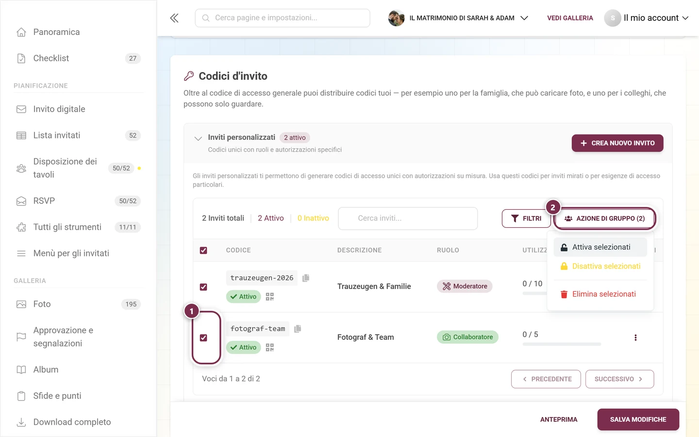Due righe selezionate e il menu Azione di gruppo aperto con tre voci