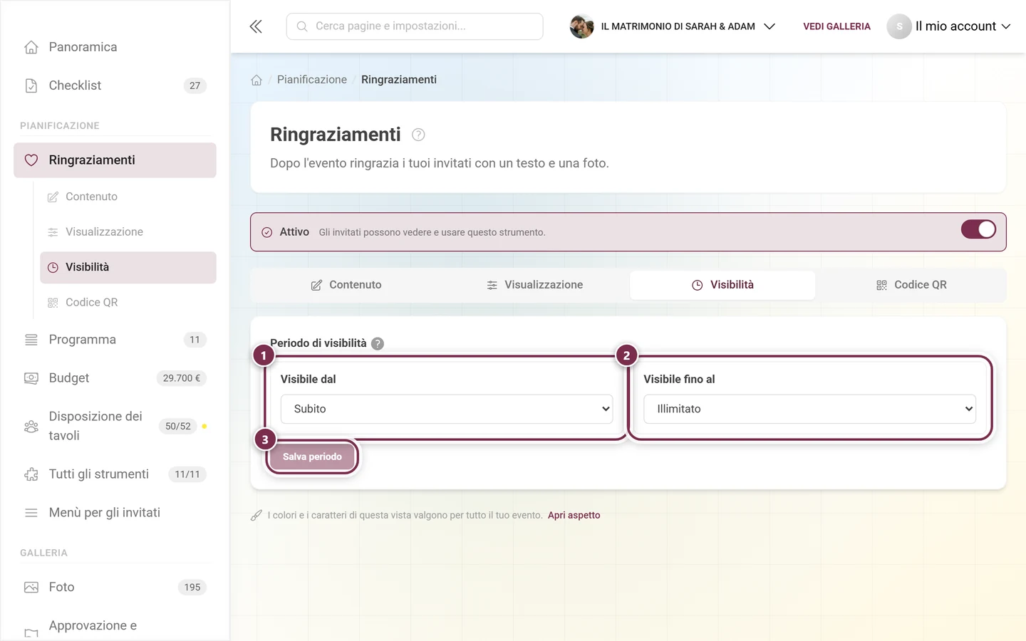 Scheda Visibilità nello stato iniziale con Subito e Illimitato