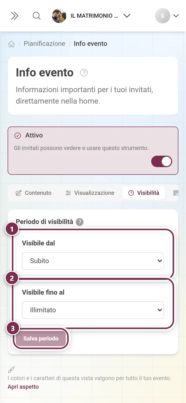 Scheda Visibilità con Visibile dal su Subito, Visibile fino al su Illimitato e il pulsante Salva periodo