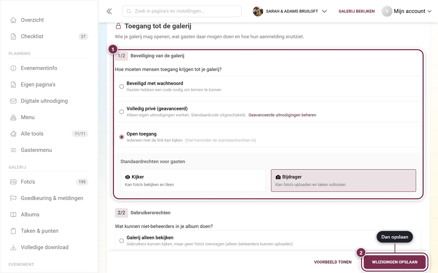 Onderdeel Galerijbeveiliging in het tabblad Toegang met markering en opslagbalk