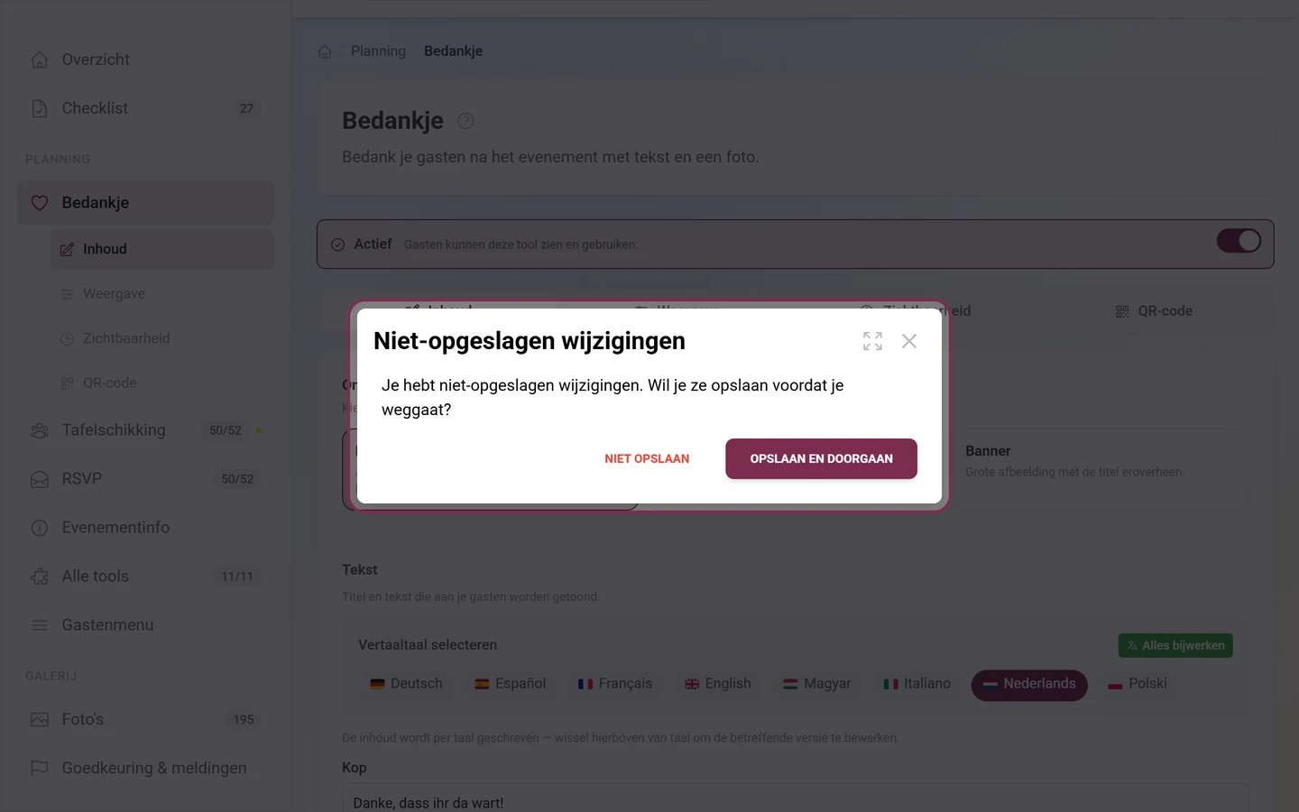 Dialoogvenster Niet-opgeslagen wijzigingen met de knoppen Niet opslaan en Opslaan en doorgaan