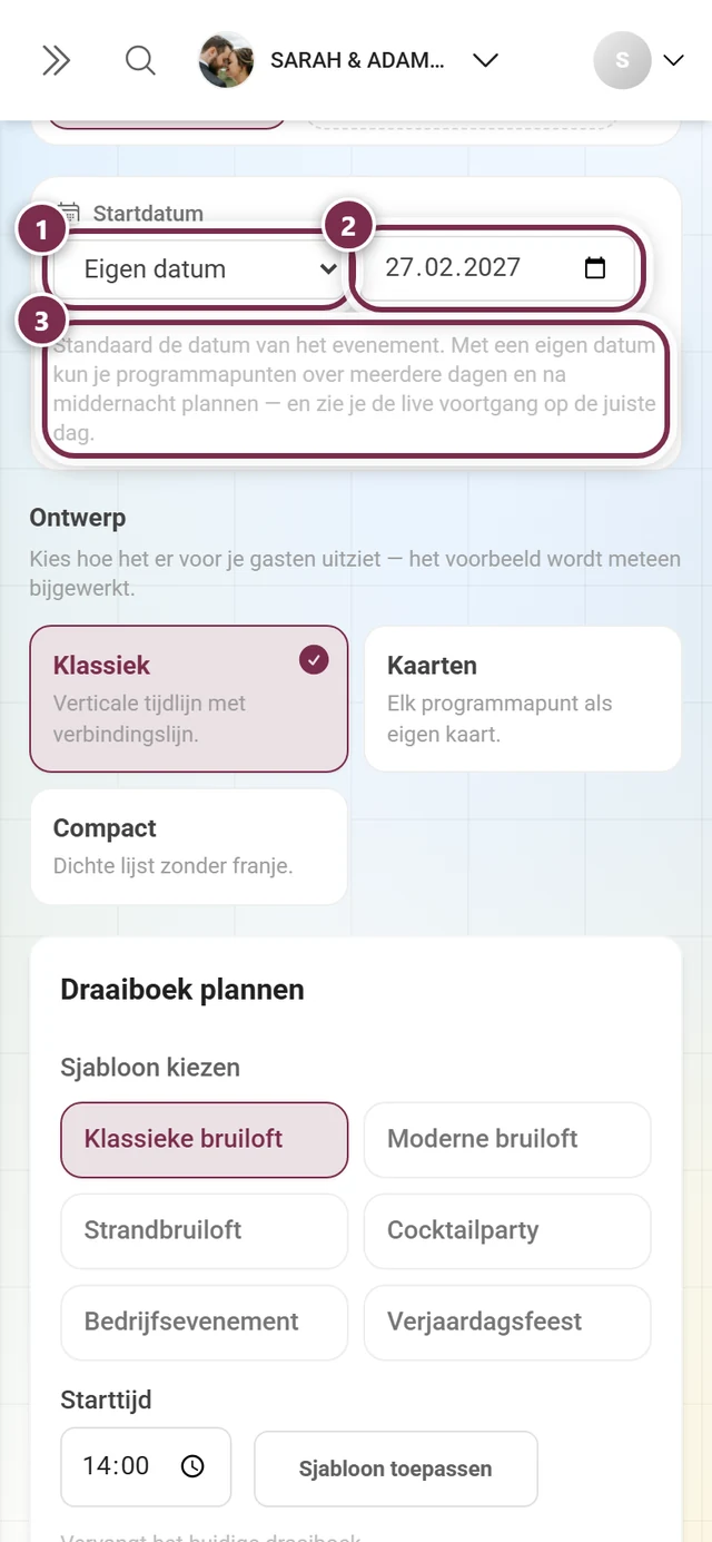 Sectie Startdatum met gemarkeerde keuzelijst, datumveld en uitleg