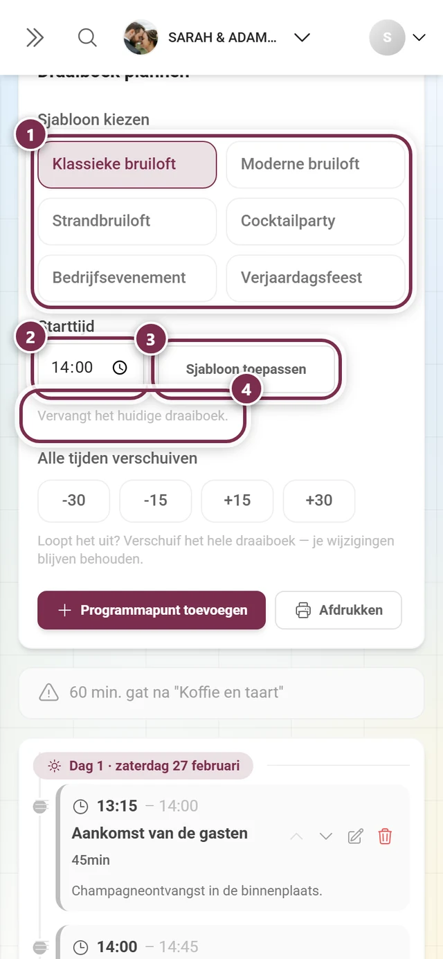 Sectie Draaiboek plannen met gemarkeerd sjablonenraster, Starttijd, Sjabloon toepassen en de melding