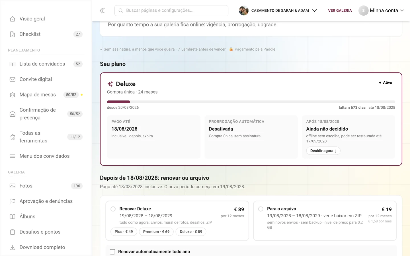 Cartão Seu plano com o nome do plano, o selo Ativo, a barra de vigência e os blocos Pago até, Prorrogação automática e Após a data de expiração