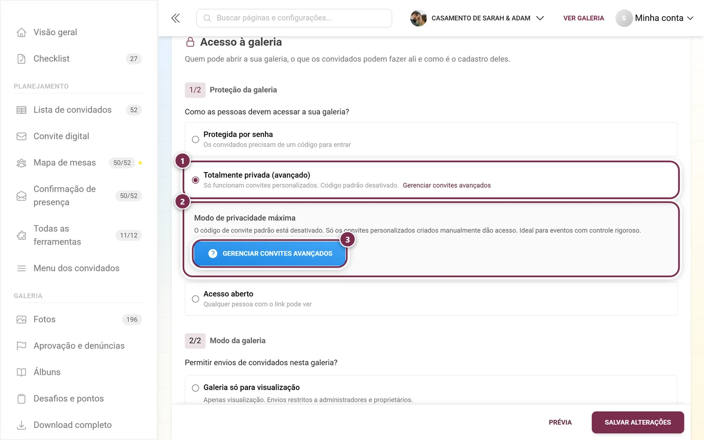 Proteção da galeria com a opção Totalmente privada escolhida e o quadro informativo Modo de privacidade máxima