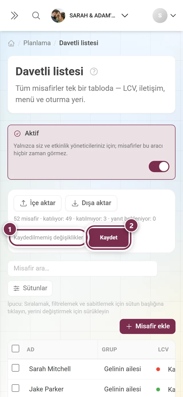 Kaydedilmemiş değişiklikler notu ve etkin Kaydet düğmesi işaretlenmiş davetli listesi işlem çubuğu