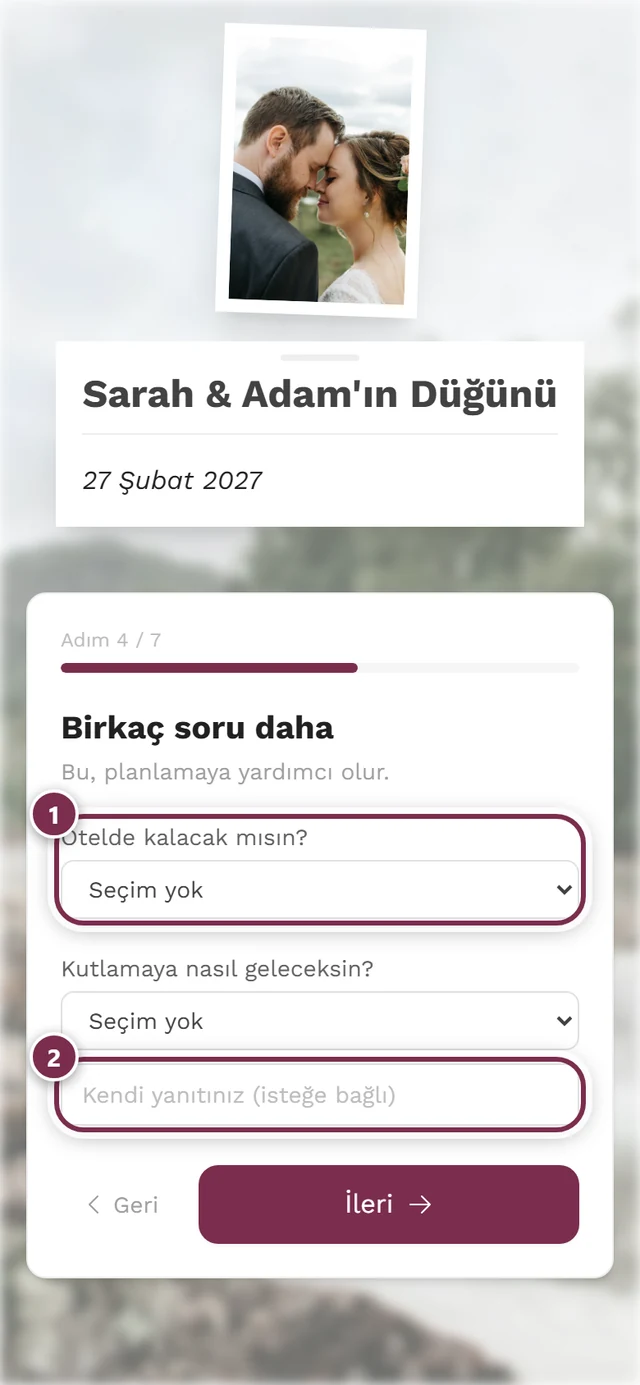 İki açılır menü ve Kendi yanıtınız alanıyla Birkaç soru daha adımı