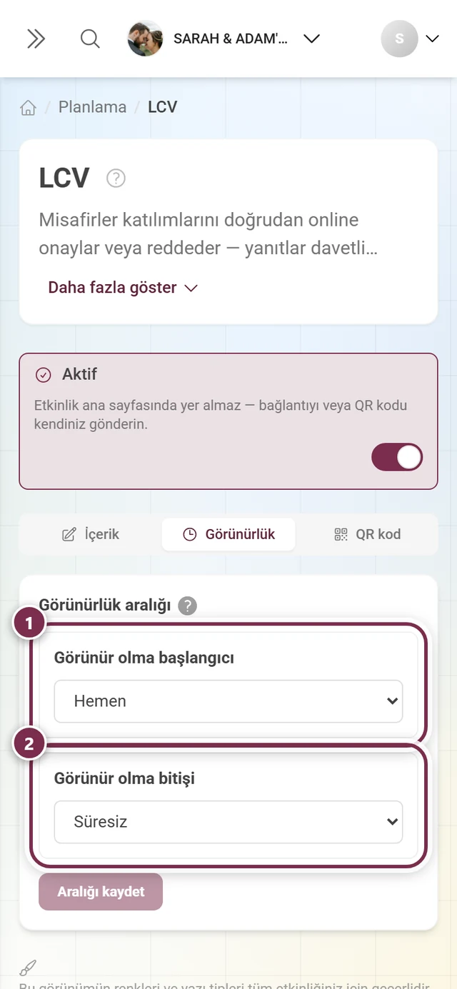 Görünür başlangıcı ve Görünür bitişi alanlarıyla Görünürlük sekmesi